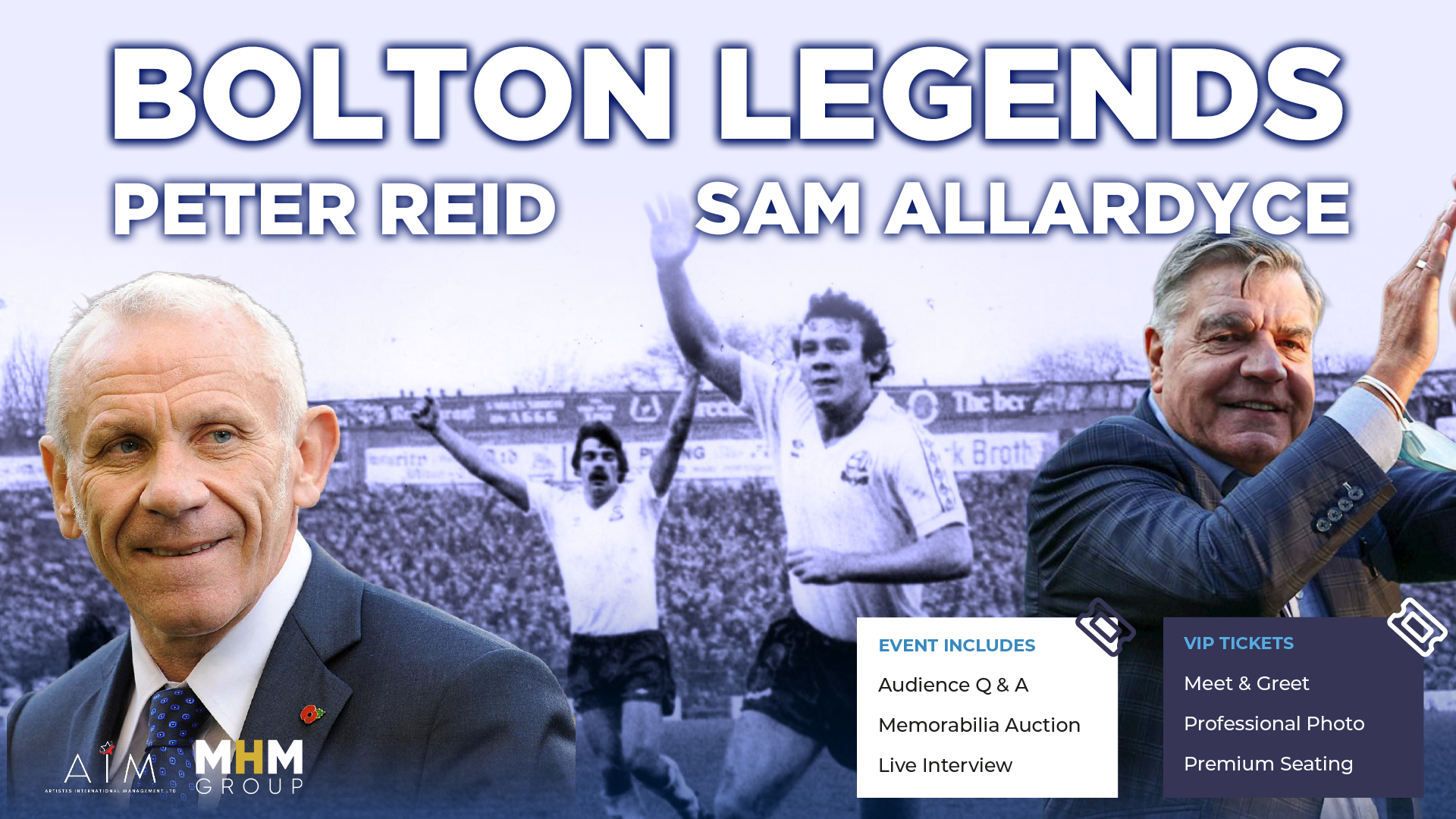 Graphic shows two former professional footballers with text that says 'Bolton Legends- Peter Reid and Sam Allardyce'